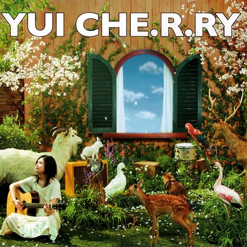 YUI-《CHE.R.RY》