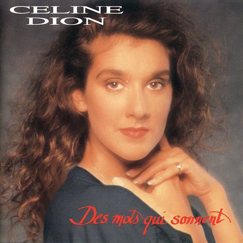 Celine Dion-《Des Mots Qui Sonnent》