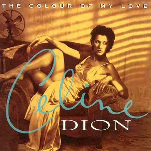 Celine Dion-《The Color Of My Love》