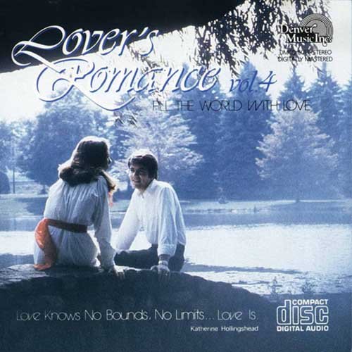 Lover’s Romance Vol.4·Fill The World With Love