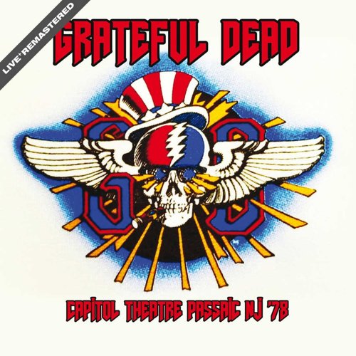 Capitol Theatre, Passaic Nj ’78 – Live (Remastered [2016]