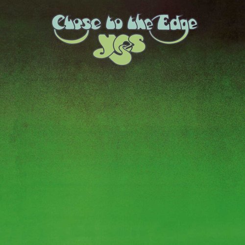 Close to the Edge [1972]