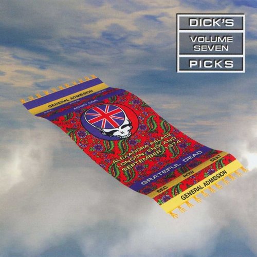 Dick’s Picks Vol. 7- Alexandra Palace, London, Eng [1997]