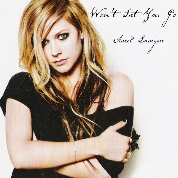 Avril Lavigne-《Won’t Let You Go》